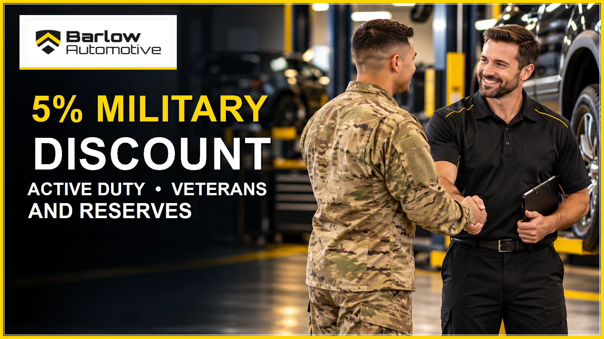 Barlow Automotive: 5% military discount. Active duty, veterans, and reserves.